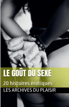 Le goût du sexe