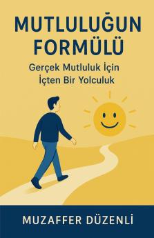 Mutluluğun Formülü