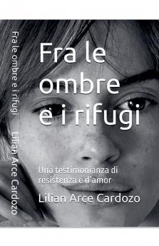 Fra le ombre e i rifugi