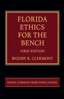 Florida Ethics for the Bench