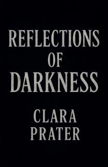 Reflections of Darkness