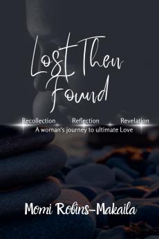 Lost Then Found
