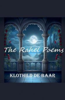 The Rahel Poems