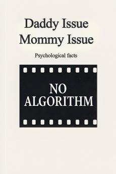 Daddy Issue Mommy Issue