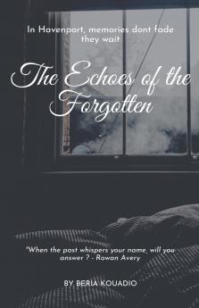 the Echoes of the Forgotten