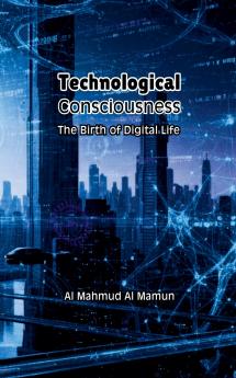 Technological Consciousness