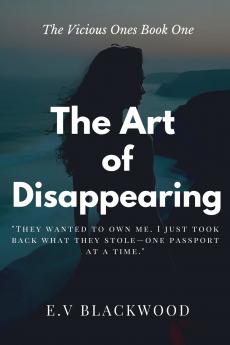The Art of Disappearing