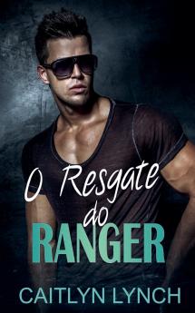 O Resgate do Ranger