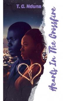 Hearts In The Crossfire