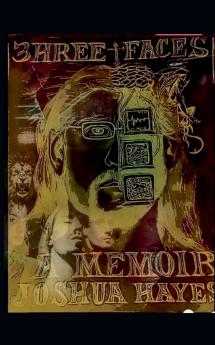3hree Faces a Memoir