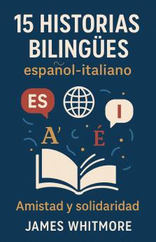 15 Historias Bilingües Español-Italiano