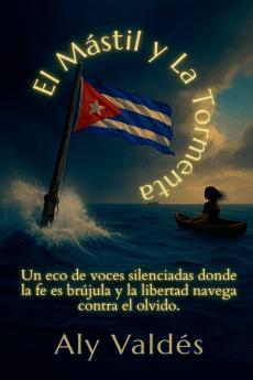 El Mástil y la Tormenta