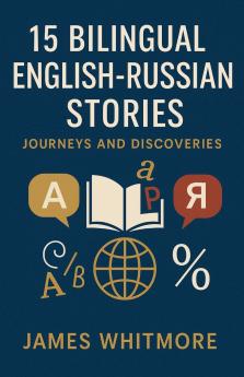 15 Bilingual English-Russian Stories