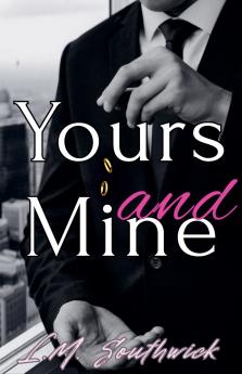 Yours and Mine