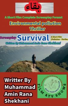 بقاء ۔ ماحولیاتی آلودگی۔ پُرتجسُس فکر انگیز۔