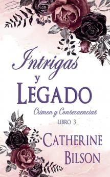 Intrigas y Legado