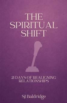 The Spiritual Shift