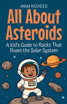 All About Asteroids
