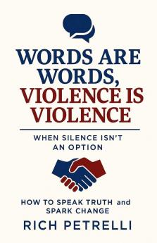 Words Are Words Violence is Violence