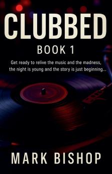 Clubbed - Book 1