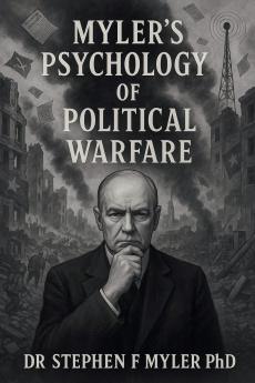 Myler's Psychology of Political Warfare
