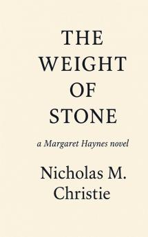 The Weight of Stone