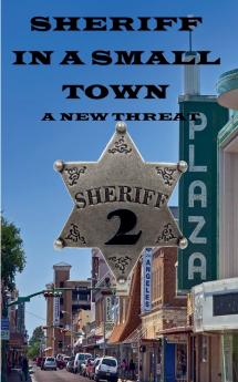 Sheriff in a Small Town 2