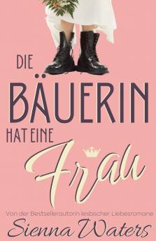 Die Bäuerin hat eine Frau