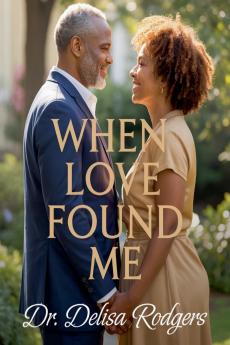 When Love Found Me