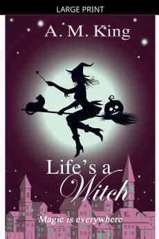 Life's A Witch
