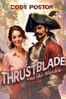 Thrustblade and the Maiden