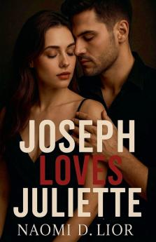 Joseph Loves Juliette