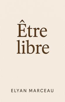 Être libre