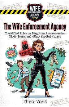 The Wife Enforcement Agency
