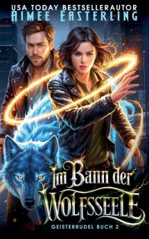 Im Bann der Wolfsseele