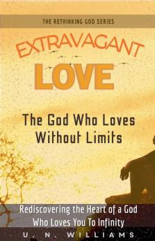 Extravagant Love