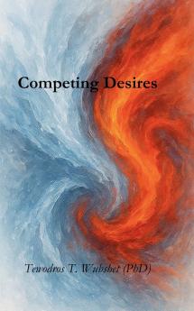 Competing Desires