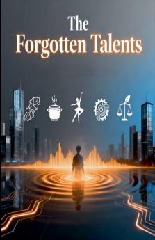 The Forgotten Talents
