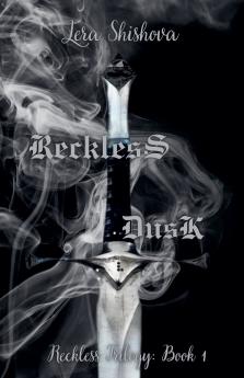 Reckless Dusk