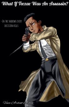 What If Teezae Was An Assassin?