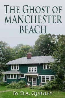 The Ghost of Manchester Beach