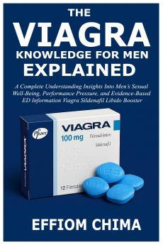 The Viagra Knowledge For Men Explained