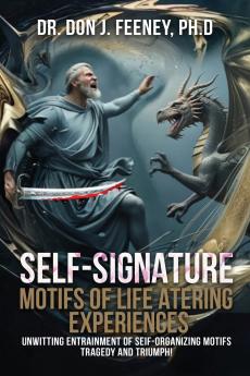 Self-Signature Motifs of Life Altering Experiences