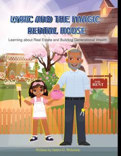 Lyric And The Magic Rental House