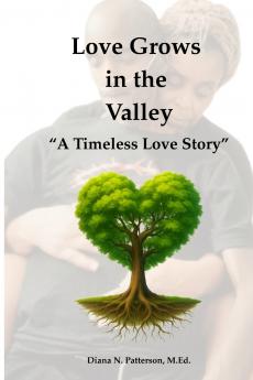 Love Grows in the Valley