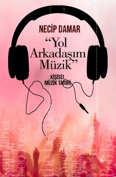 Yol Arkadaşım Müzik