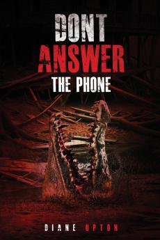 Don't Answer the Phone