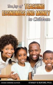 The Joy of Teaching Economics and Money to Children