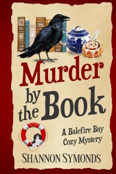Murder by the Book Balefire Bay Cozy Mystery