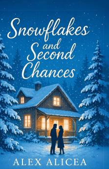 Snowflakes and Second Chances